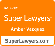 rated by Super Lawyers | Amber Vasquez | SuperLawyers.com